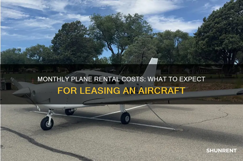 what is the monthly rent for a plane