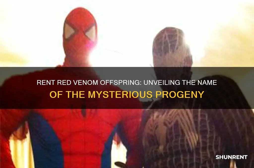 what is the name of the rent red venom offspring