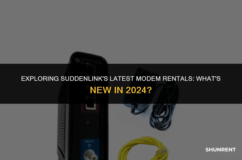 what is the newest modem suddenlink rents