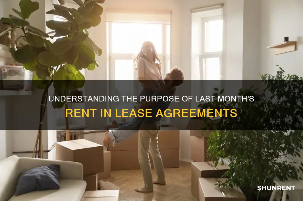 what is the point of last months rent