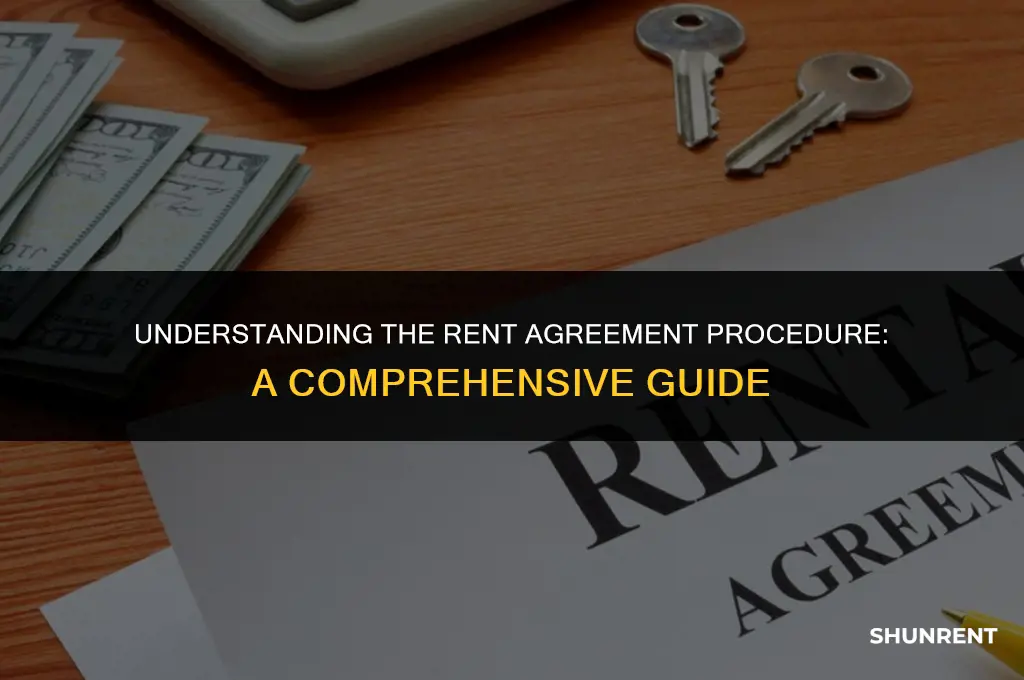 what is the procedure of rent agreement