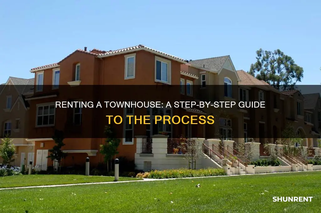 what is the process for renting a townhouse