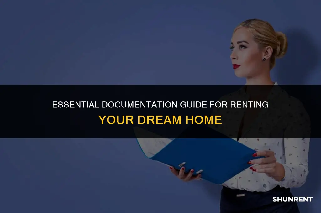 what is the proper documentation for renting