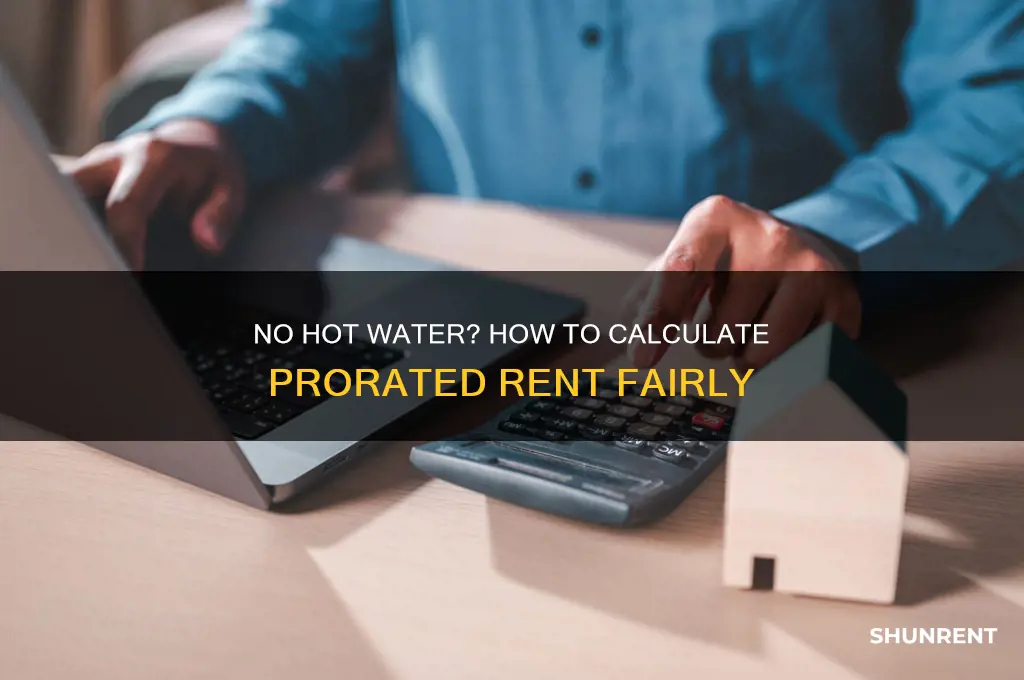 what is the prorated rent for no hot water