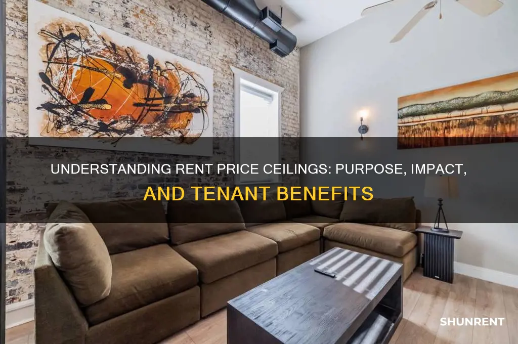what is the purpose of price ceilings on rent