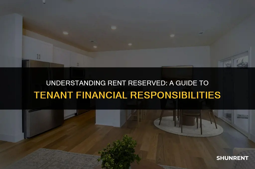 what is the purpose of rent reserved