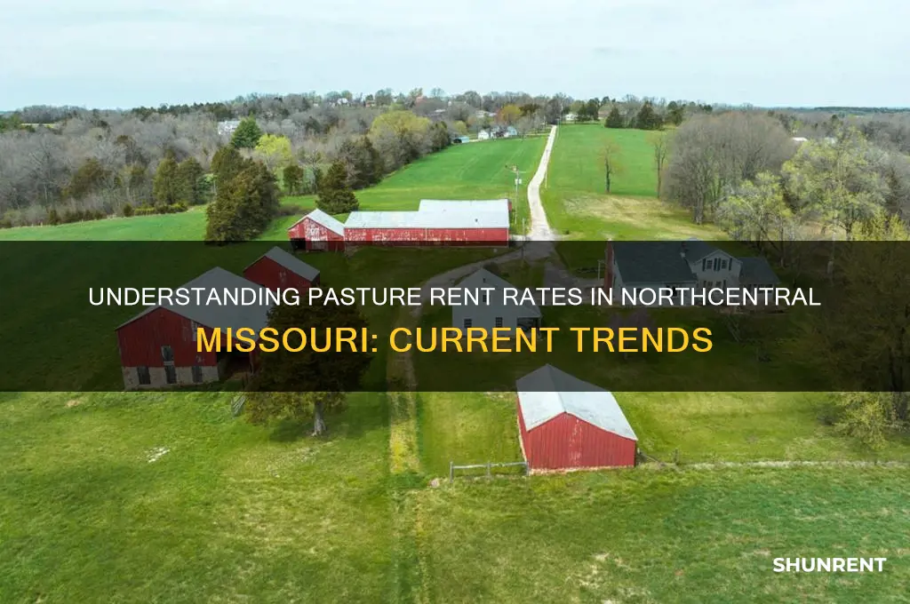 what is the rate for pasture rent in northcentral mo