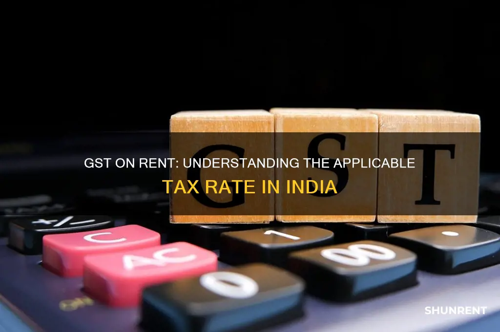 what is the rate of gst on rent