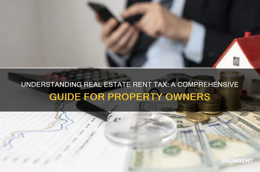 what is the real estate rent tax on real estate