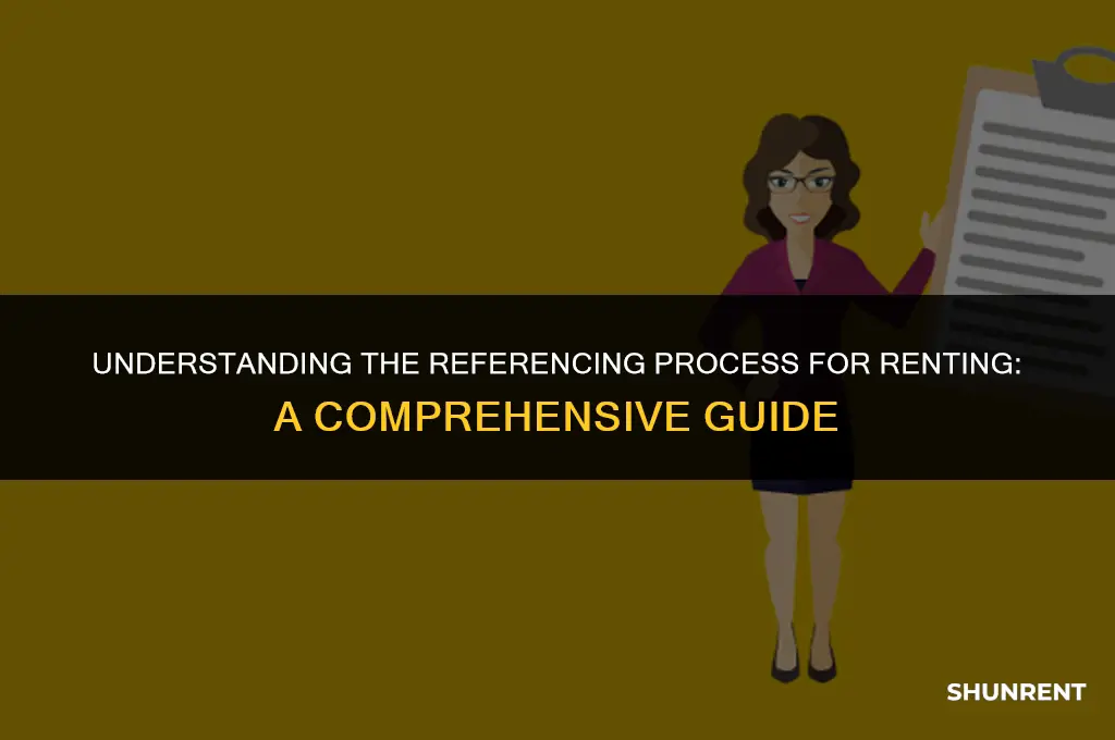what is the referencing process for renting
