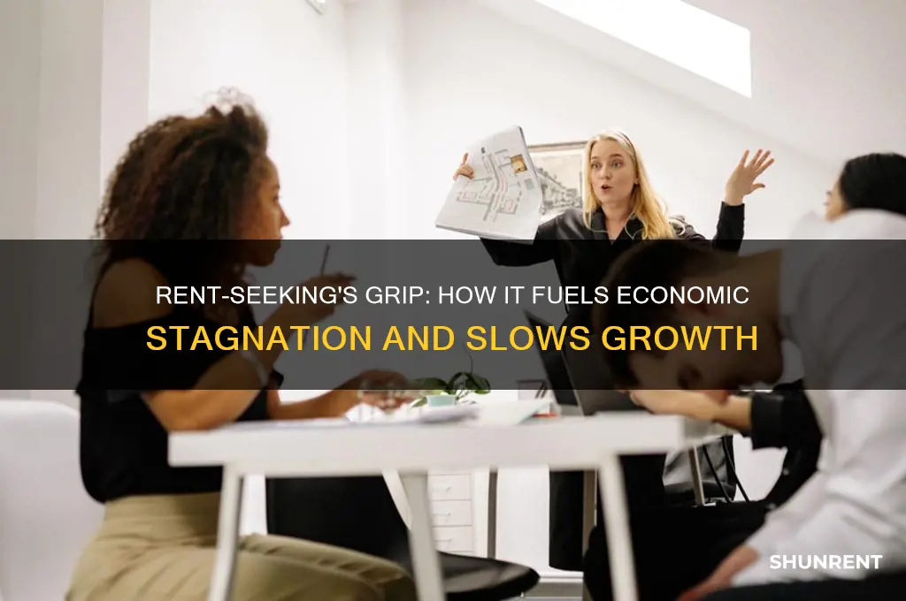 what is the relationship between rent-seeking and economic stagnation