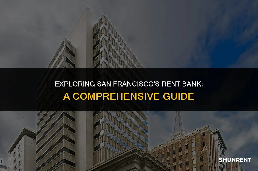what is the rent bank san francisco
