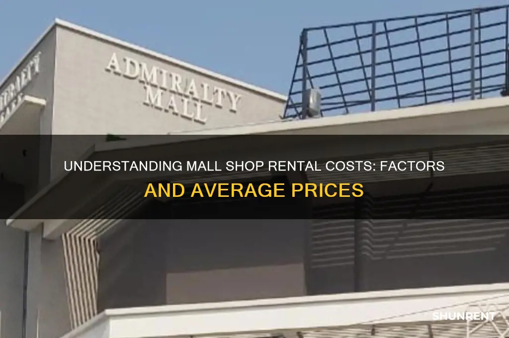 what is the rent of shop in a mall