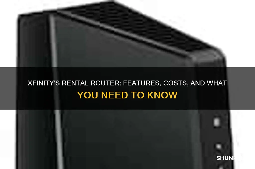 what is the router that xfinity rents to people