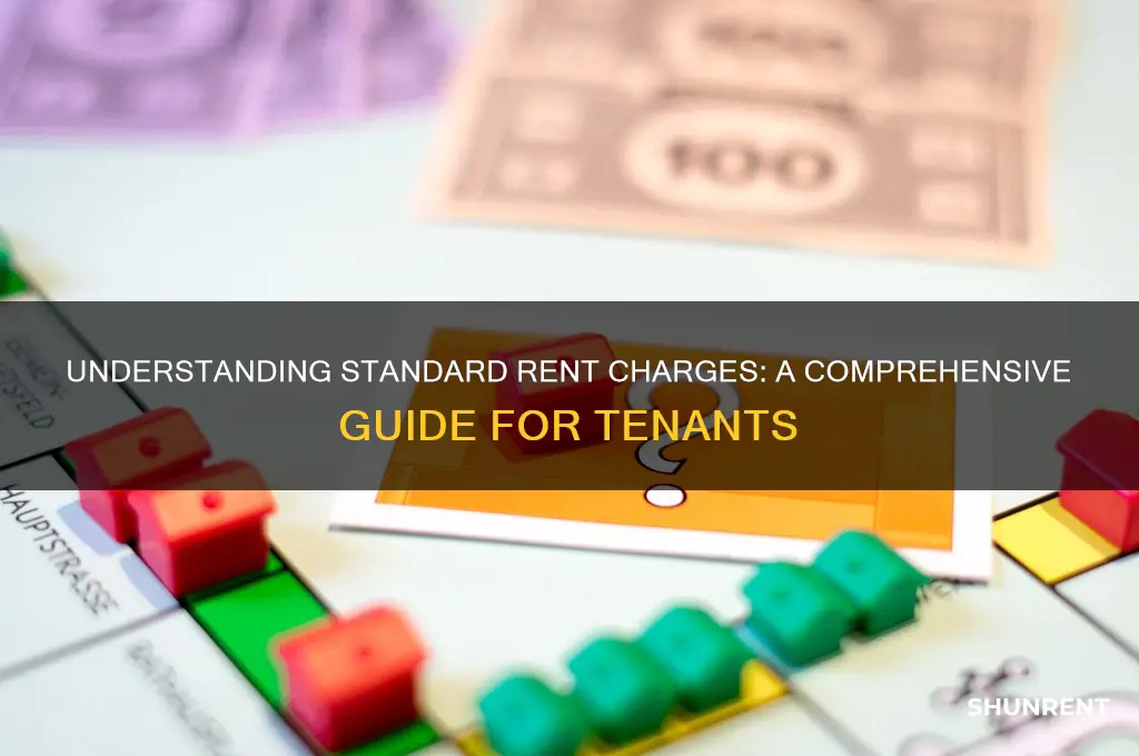 what is the standard a charge for rent