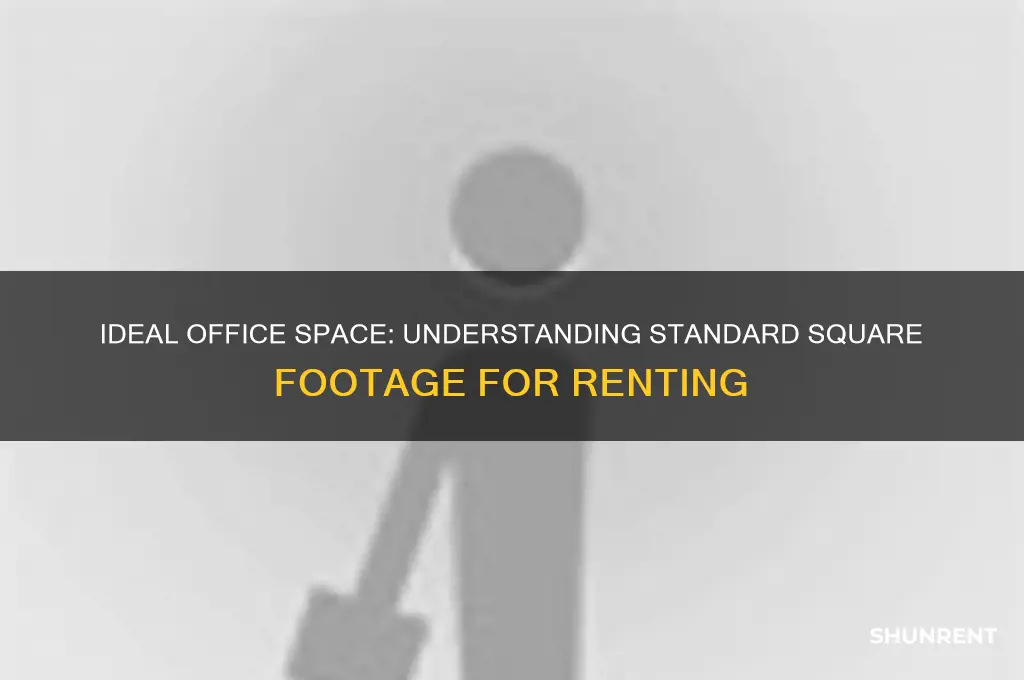 what is the standard square footage to rent a office