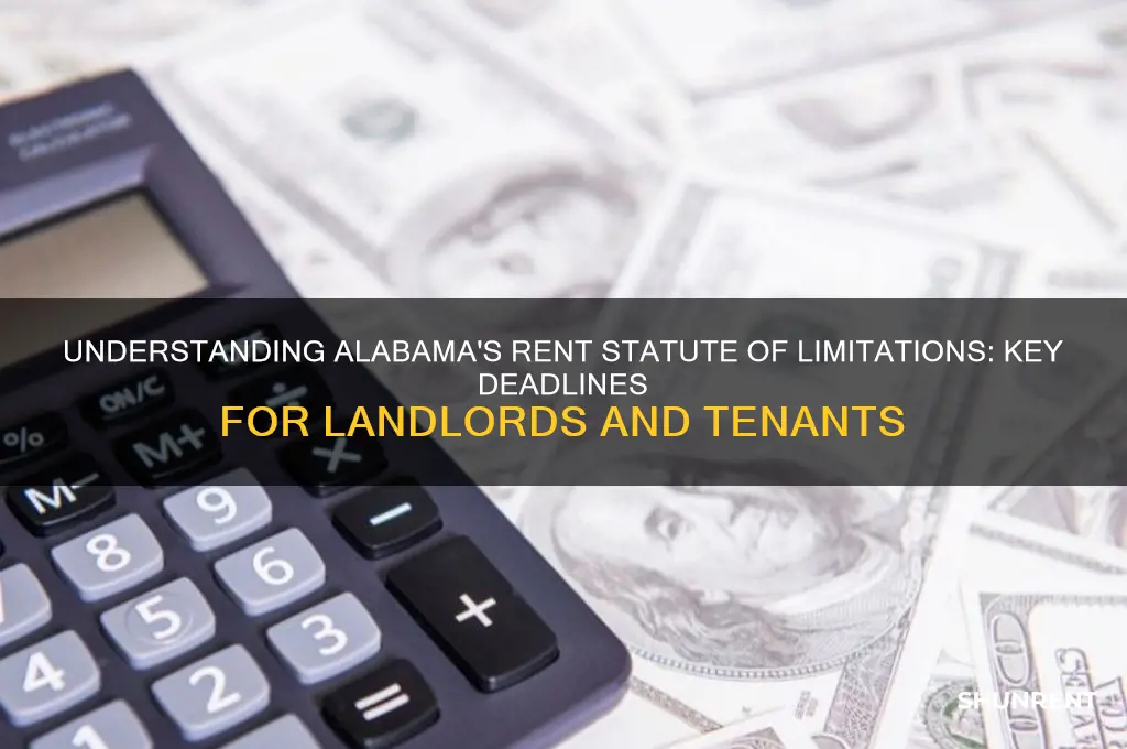 what is the statute of limitations on rent in alabama