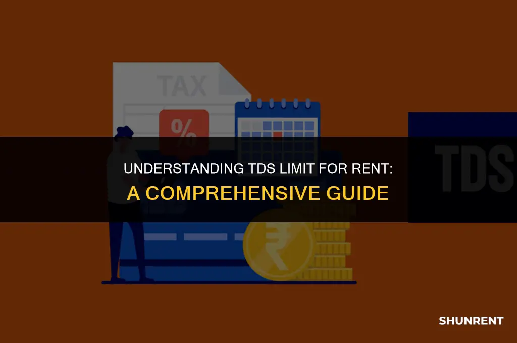 what is the tds limit for rent