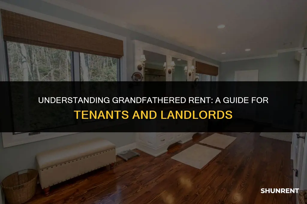 what is the term for grandfathered rent