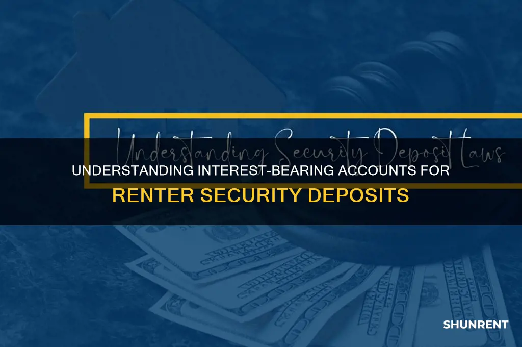 what is the typical interest bearing account for renter deposits