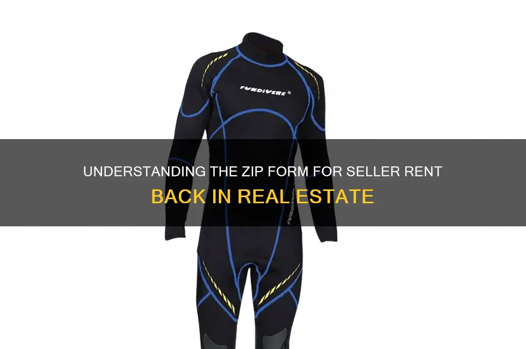 what is the zip form for seller rent back