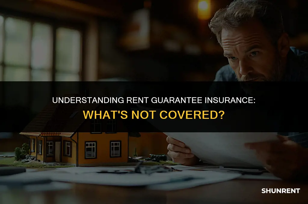 what isnt covered by rent guarantee insurance