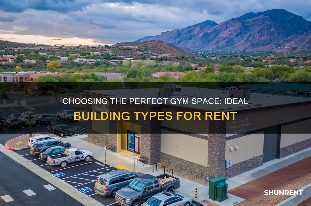 what kind of building do you rent for a gym