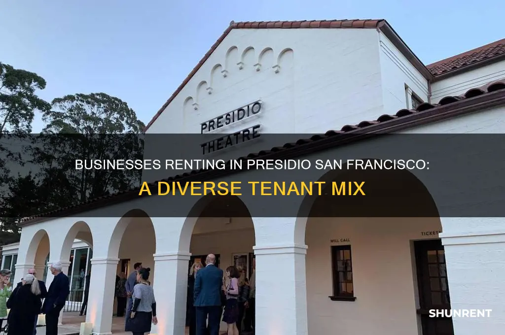 what kind of businesses rent in the presidio san francisco