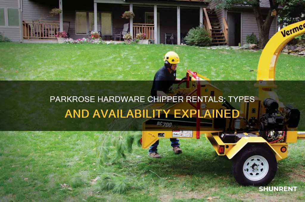 what kind of chippers do parkrose hardware rent