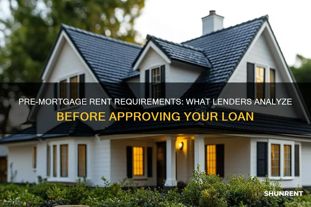 what kind of pre-mortgage rent do lenders look at