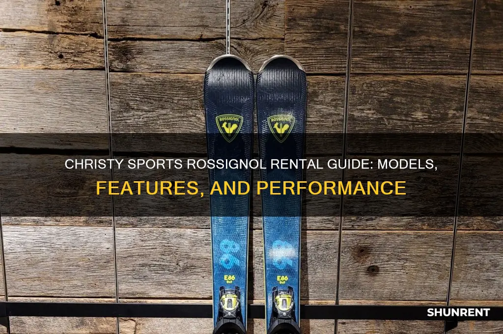 what kind of rossignols does christy sports rent out