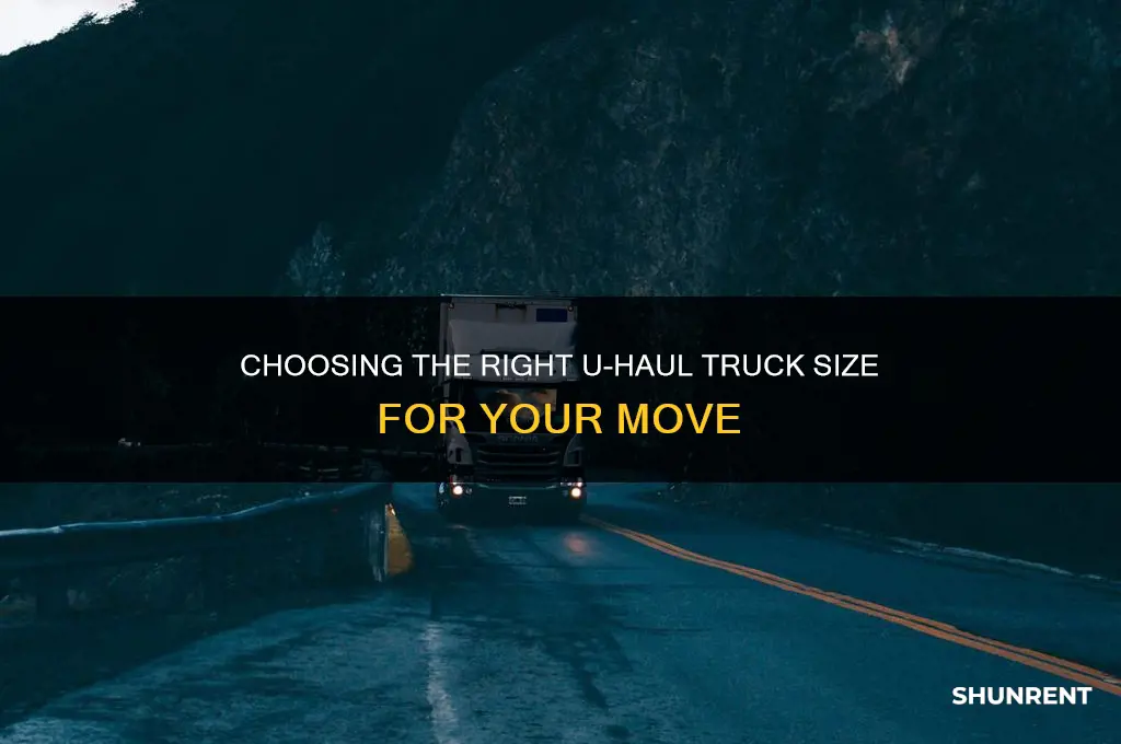 what kind of uhaul truck should i rent