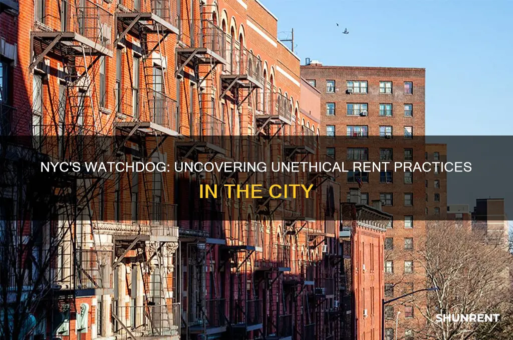 what organization in nyc monitors unethical rent practices