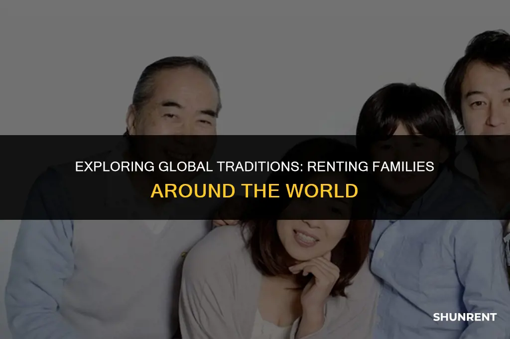 what other countries let you rent families