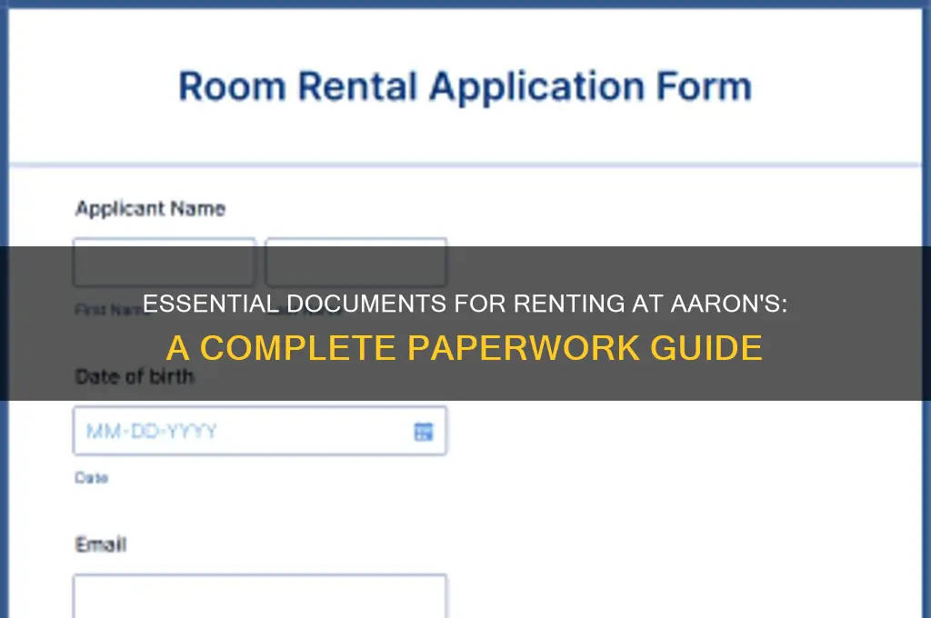 what paperwork do you need to rent at aarons