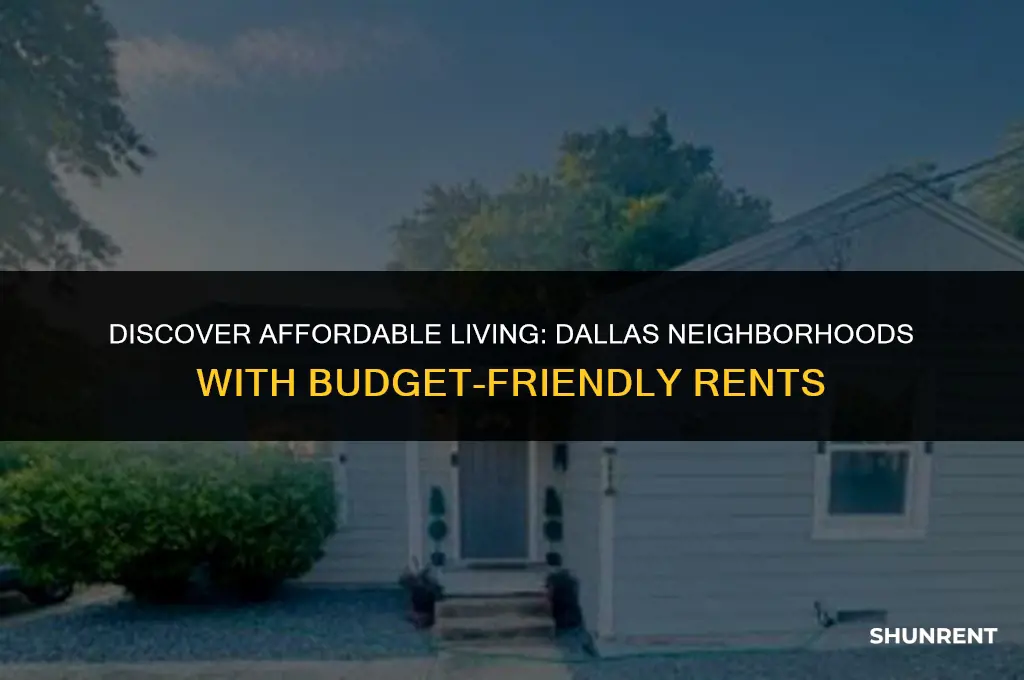 what parts of dallas have cheap rent