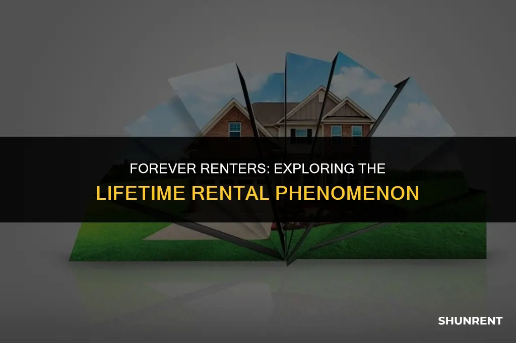 what percent of people rent for life