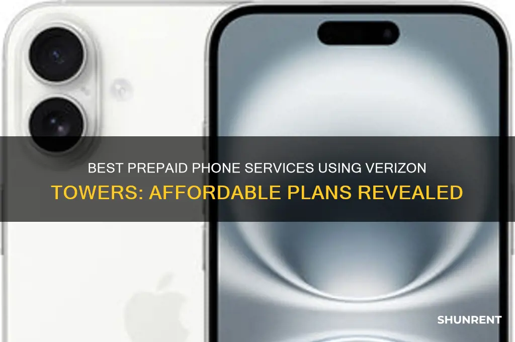 what prepaid phone service rent off verizon towers