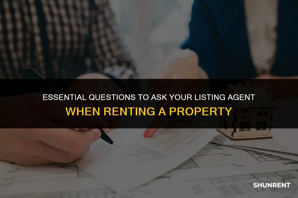 what questions to ask listing agent renting
