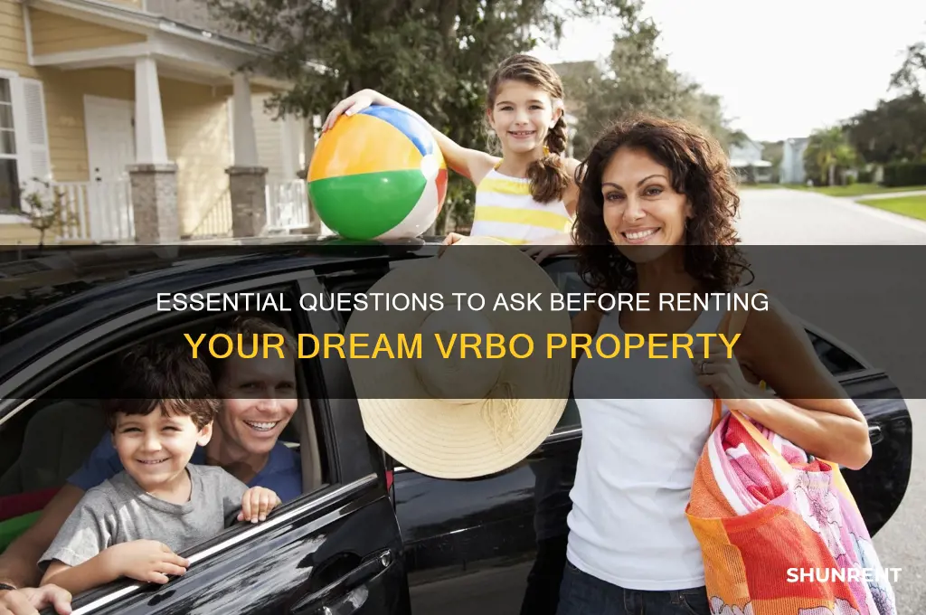 what questions to ask when renting from vrbo
