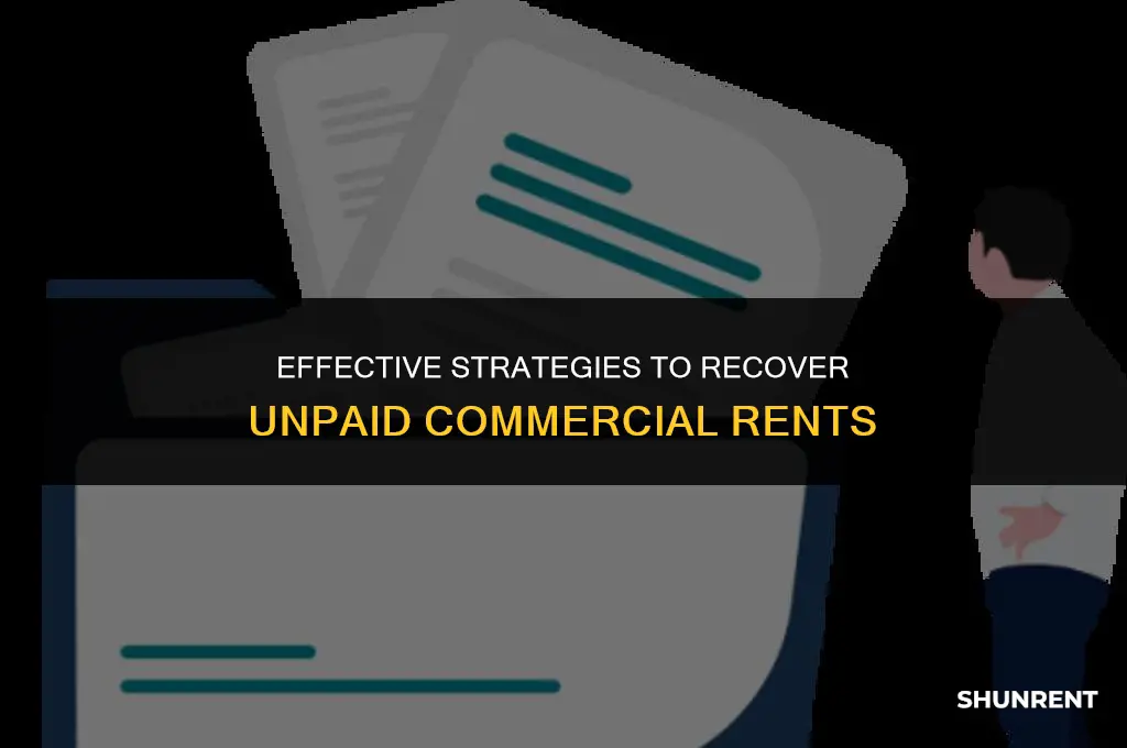 what remedy to collect unpaid commercial rents
