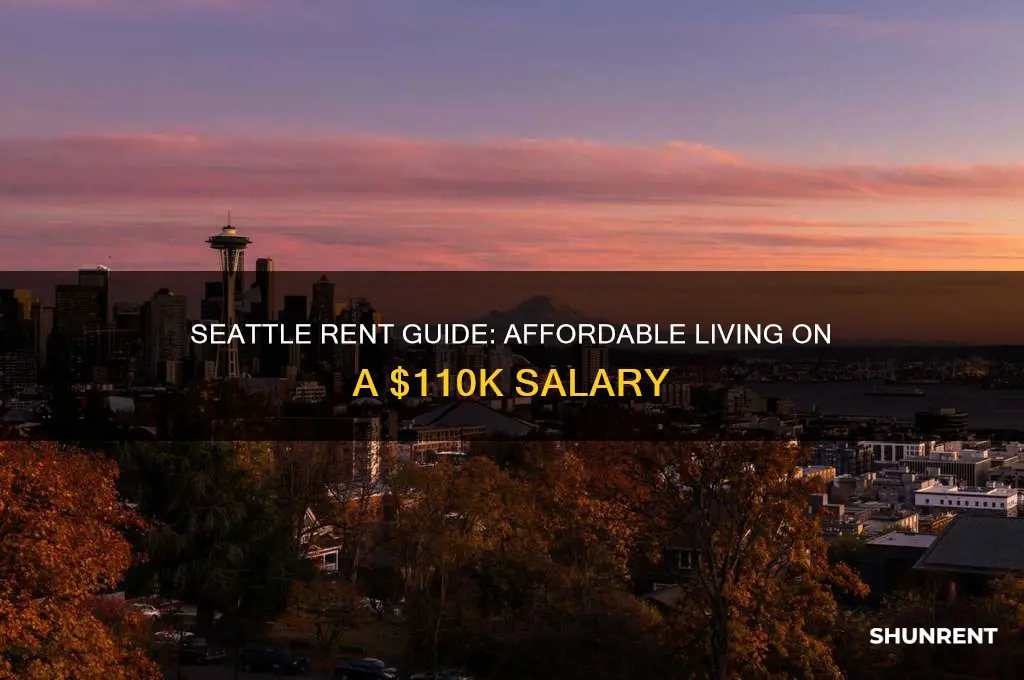 what rent for a 110k salary in seattle