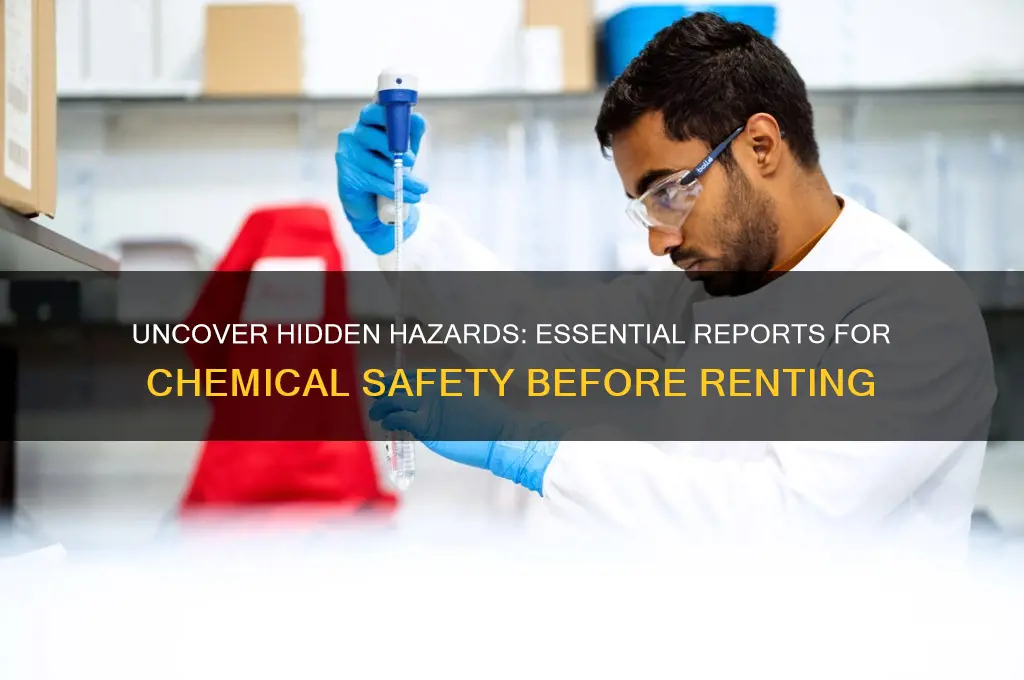 what report shows chemicals inside a residence before renting