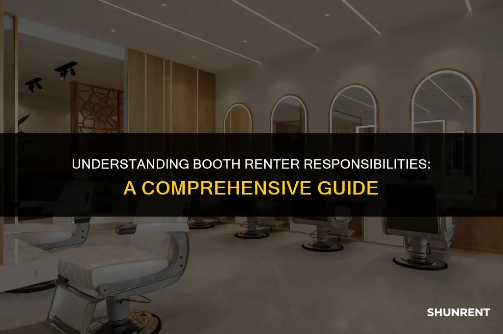 what responsibilities does a booth renter assume