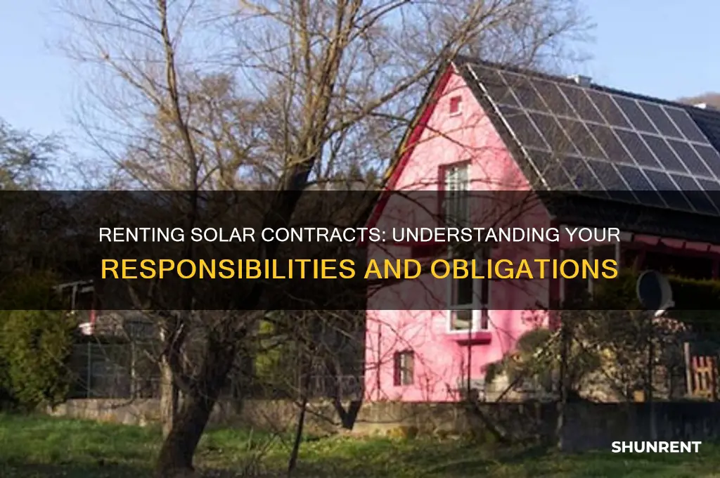 what responsibility do i have when renting a solar contract