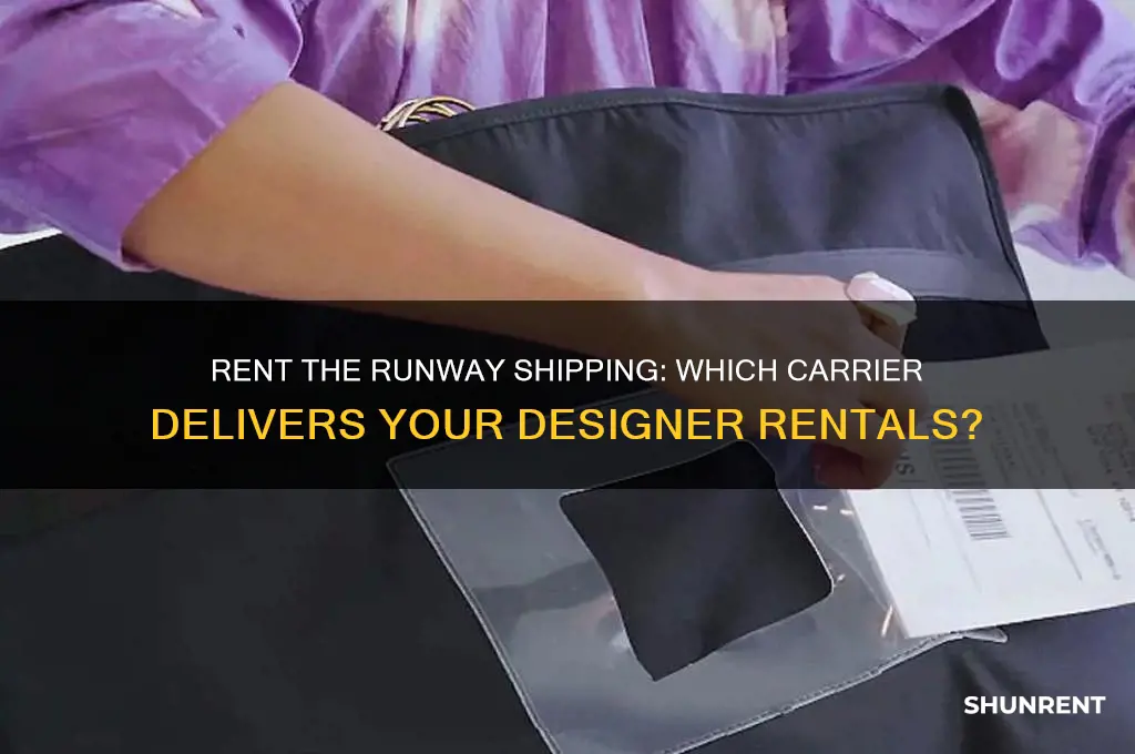 what shipping carrier does rent the runway ship with