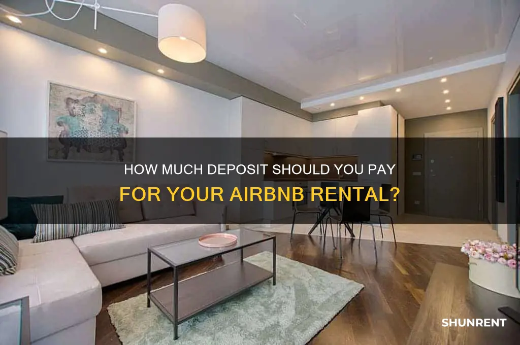 what should a deposit be for renting an airbnb