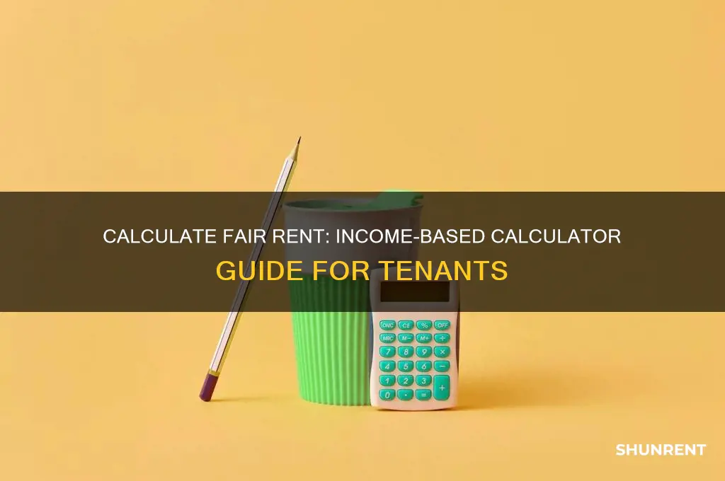 what should my rent be based on income calculator