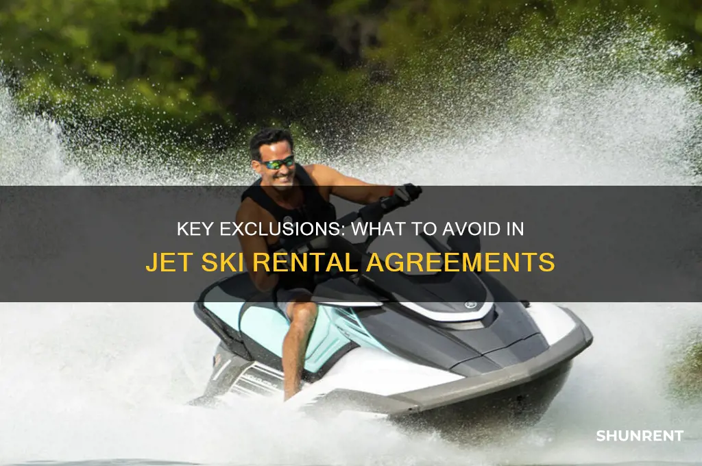 what should not be in a jestski renta agreement
