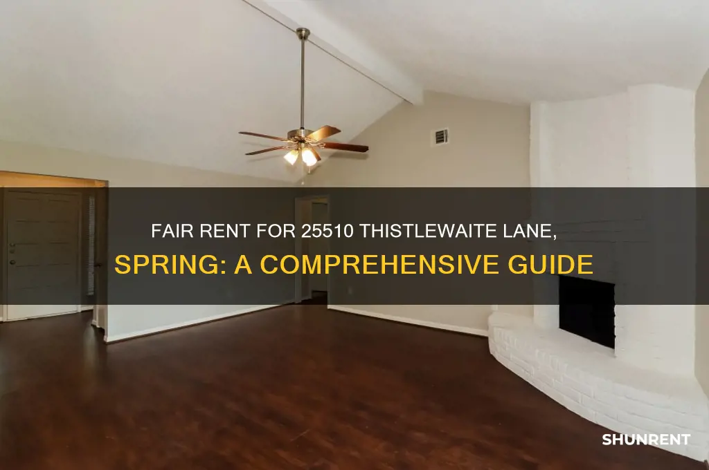 what should rent be for 25510 thistlewaite lane spring